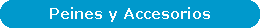 Ver Peines y Accesorios
